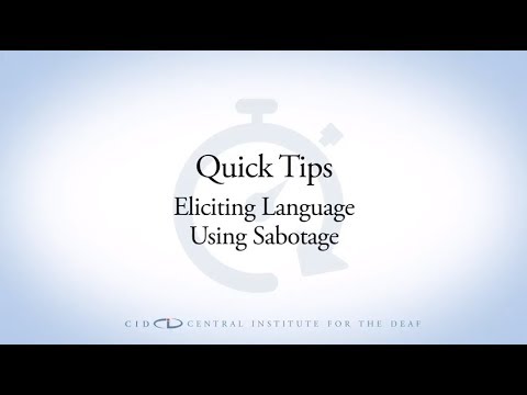 CID Quick Tips Eliciting Language Using Sabotage