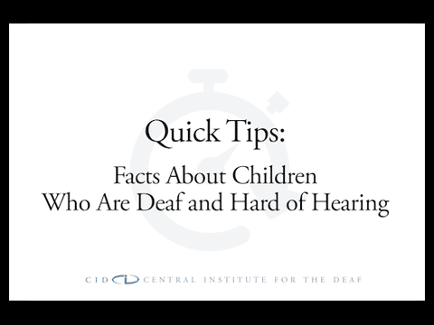 Text that reads "Quick Tips" facts about children deaf hard hearing"